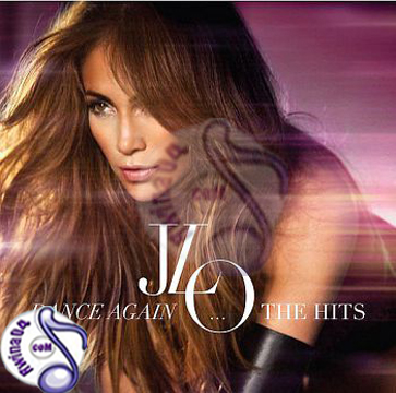 Jennifer Lopez   Dance Again The Hits 2012